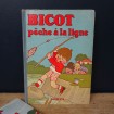 Album BD "BICOT, pêche à la ligne" Hachette 1932